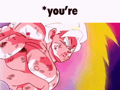 a picture of a cartoon character with the words " you 're " above him