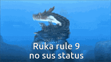 a picture of a dragon with the words " ruka rule 9 no sus status "
