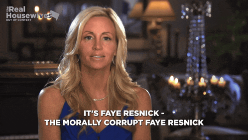 a woman in a blue dress says it 's faye resnick