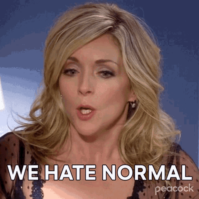 We Hate Normal Jenna Maroney GIF - We Hate Normal Jenna Maroney 30rock GIFs