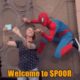 a woman is taking a selfie with a spider man in a spiderman costume and the caption welcome to $ poor