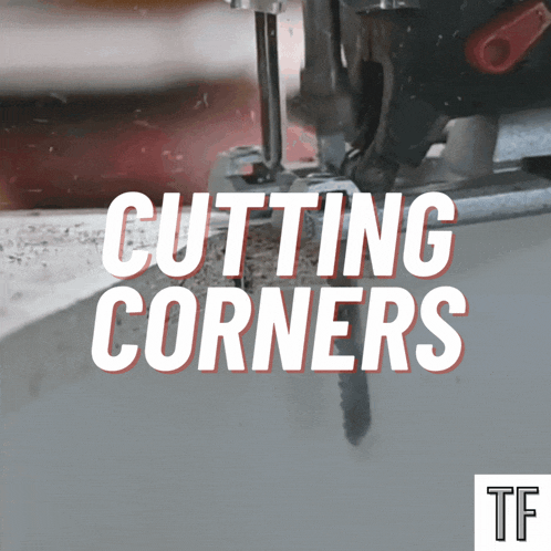 a picture of a saw with the words " cutting corners " above it