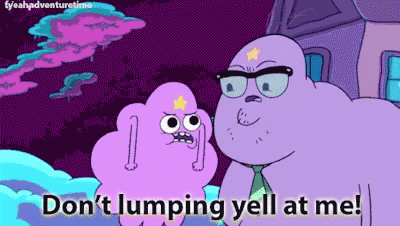 Adventure Time Lumpy Space Princess GIF - Adventure Time Lumpy Space Princess Dont Lumping Yell At Me GIFs