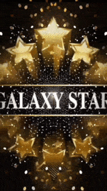 galaxy star is written on a black background with gold stars