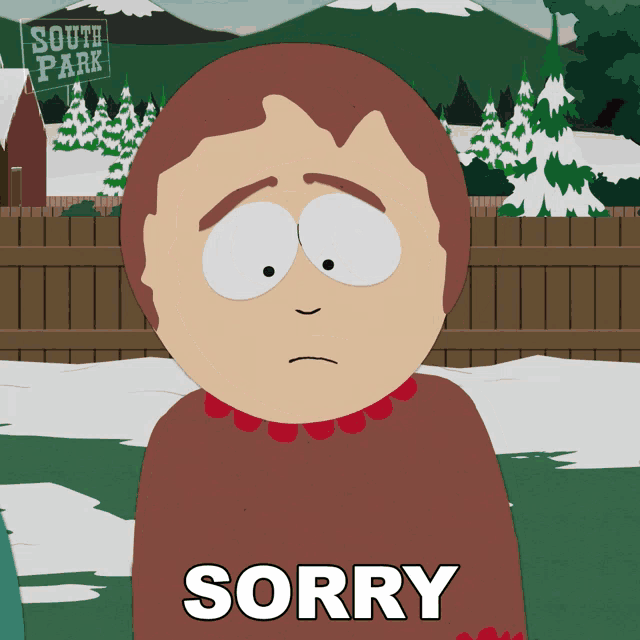 a cartoon character from south park says sorry in front of a sign that says south park
