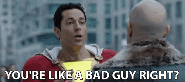 Youre Like The Bad Guy Right Villain GIF