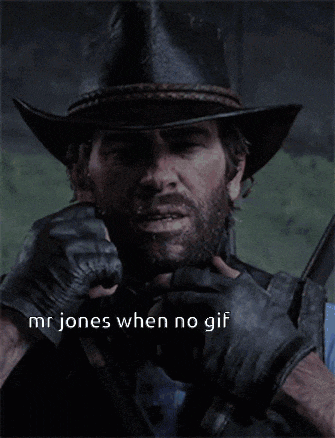 a man wearing a cowboy hat covering his face with his hand and the words mr jones when no gif