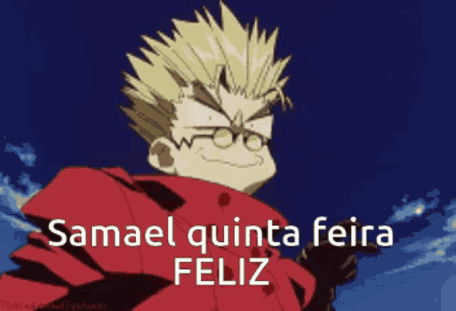 a picture of samuel quinta feira feliz with a blue sky background