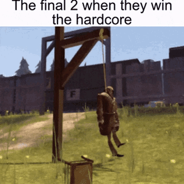 a man is hanging from a gallows with the words the final 2 when they win the hardcore on the bottom