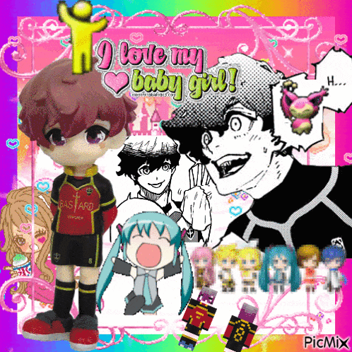 a collage of anime characters with the words i love my baby girl on top