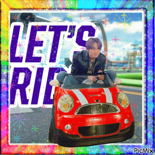 a picture of a boy in a red car with the words let 's ride written above him
