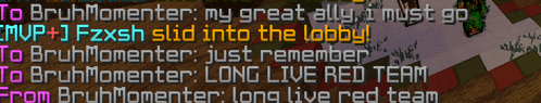 a screenshot of a video game that says to bruhmomenter my great ally must go
