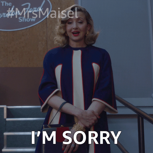 I'M Sorry Hedy GIF - I'M Sorry Hedy The Marvelous Mrs Maisel GIFs