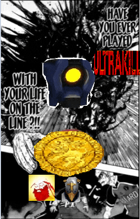 a black and white poster that says " have you ever played ultrakill "