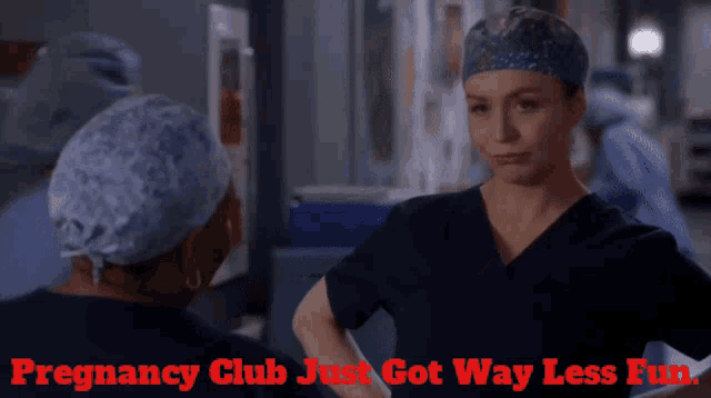a pregnant woman talking to another woman with the words pregnancy club just got way less fun below her