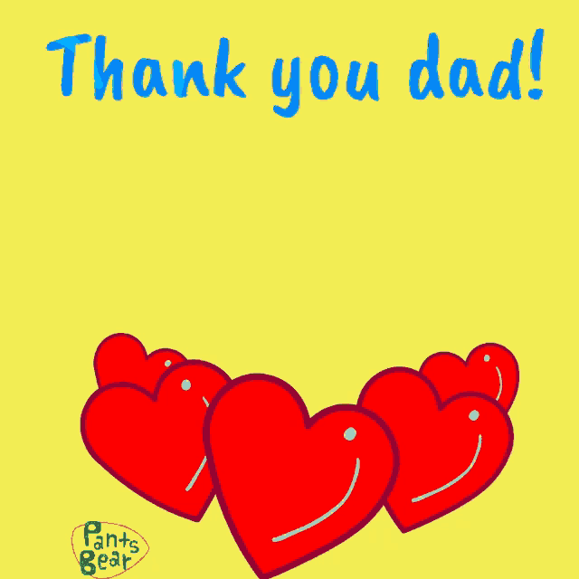 a cartoon of a bear surrounded by hearts with the words thank you dad