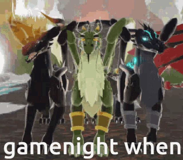 a group of dragons standing next to each other with the words `` gamenight when '' written below them .