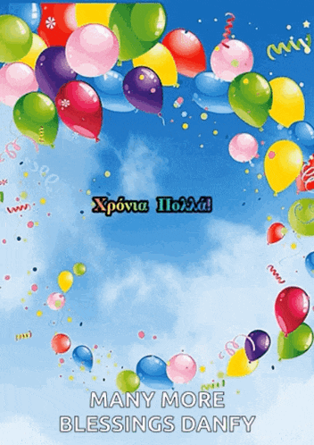 a birthday card with many balloons and the words many more blessings danfy on the bottom