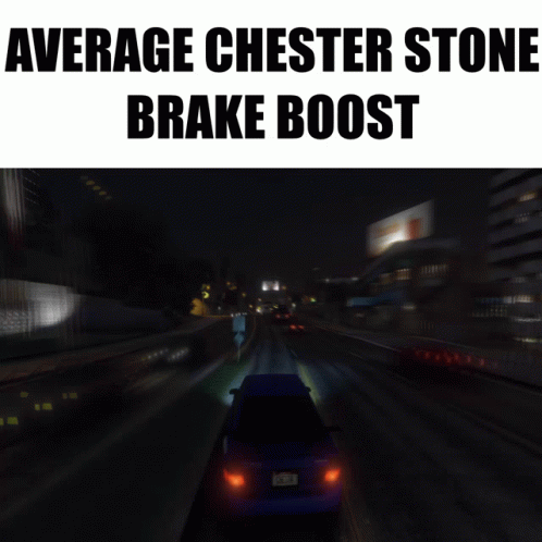 Brake Boost Gta5 GIF - Brake Boost Gta5 Chester Stone GIFs