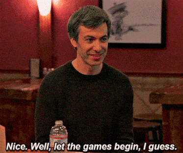 a man says nice well let the games begin and guess