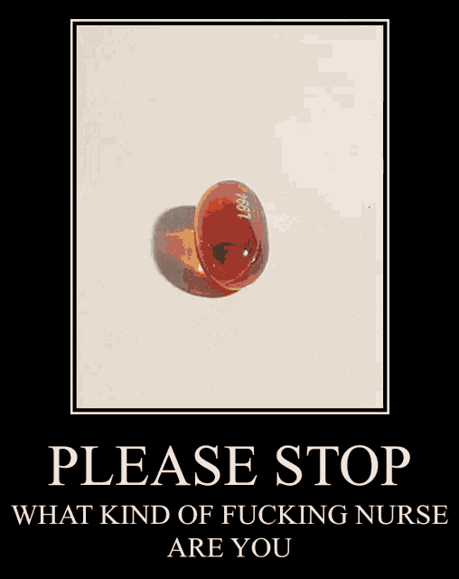a poster asking people to stop what kind of fucking nurse are you
