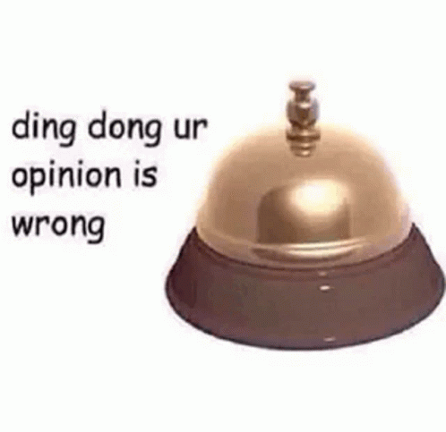 Ding Dong Opinion GIF