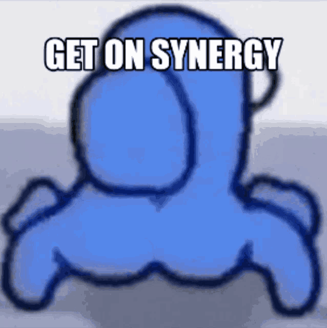 a blue among us character with the words get on synergy on it