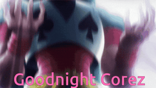 a picture of a person with the words goodnight corez
