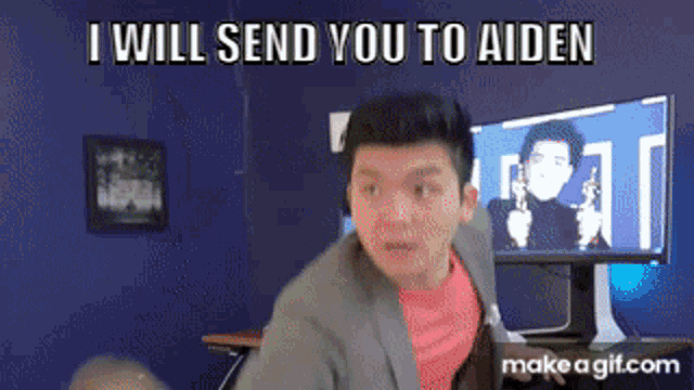 I Will Send You I Will Send You To Aiden GIF