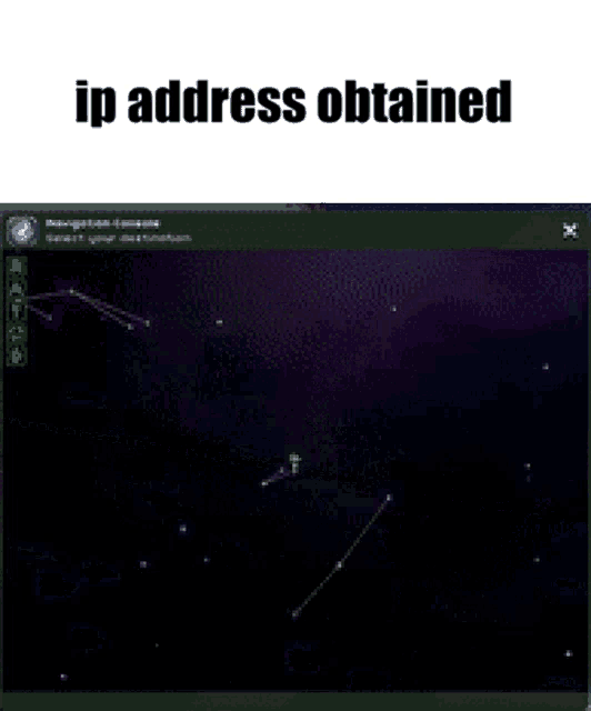 Ip Address Obtained Starbound GIF - Ip Address Obtained Starbound I Have Your Ip Address GIFs