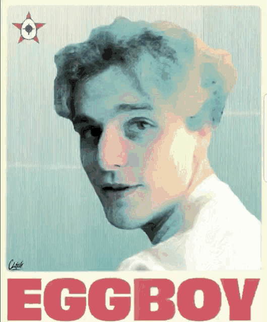 a poster that says eggboy on it with a picture of a man