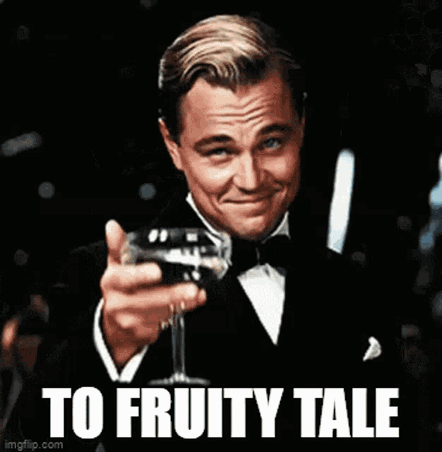 a man in a tuxedo is holding a glass of wine with the words to fruity tale above him