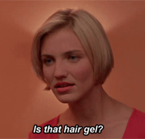 Hair Gel Something About Mary GIF - Hair Gel Something About Mary Cameron Diaz GIFs