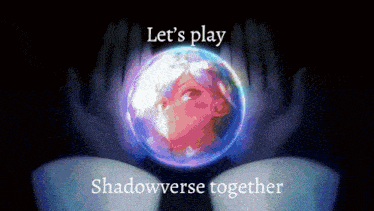 let 's play shadowverse together written on a poster