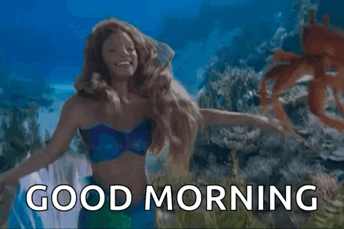 a mermaid is swimming in the ocean with the words `` good morning '' written on the bottom .