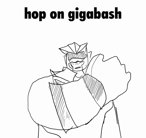 Gigabash Hop On Gigabash GIF - Gigabash Hop On Gigabash Gigaman GIFs