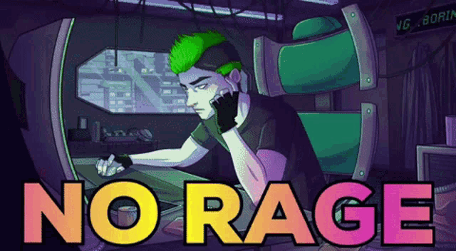 a man with green hair is sitting in front of a computer screen with the words no rage below him