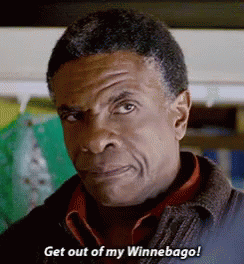 Get Out Of My Winnebago Upset GIF - Get Out Of My Winnebago Upset Angry GIFs