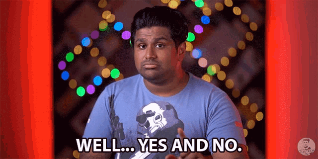 Well Yes And No Ashwin Ganesh GIF - Well Yes And No Ashwin Ganesh C4etech GIFs
