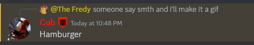 a screenshot of a conversation between @the fredy someone say smith and i 'll make it a gif