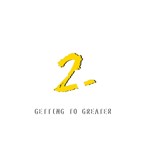 a yellow number 2 is on a white background with the words getting to greater below it