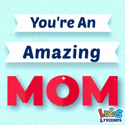 Youre Amazing Youre An Amazing Mom GIF - Youre Amazing Youre An Amazing Mom You Are Amazing GIFs