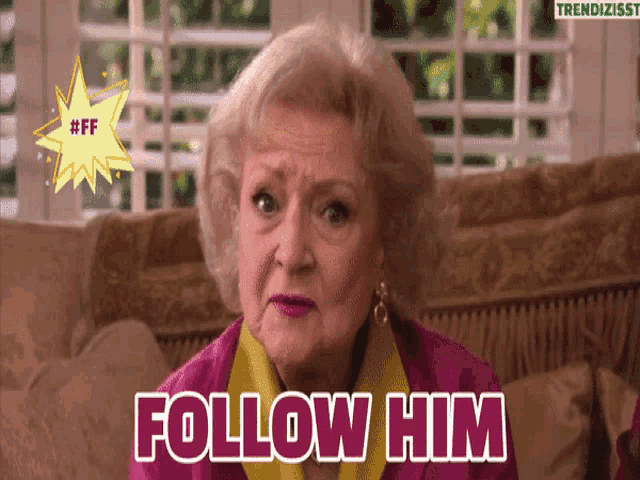 an older woman is sitting on a couch with the words follow him written on her face