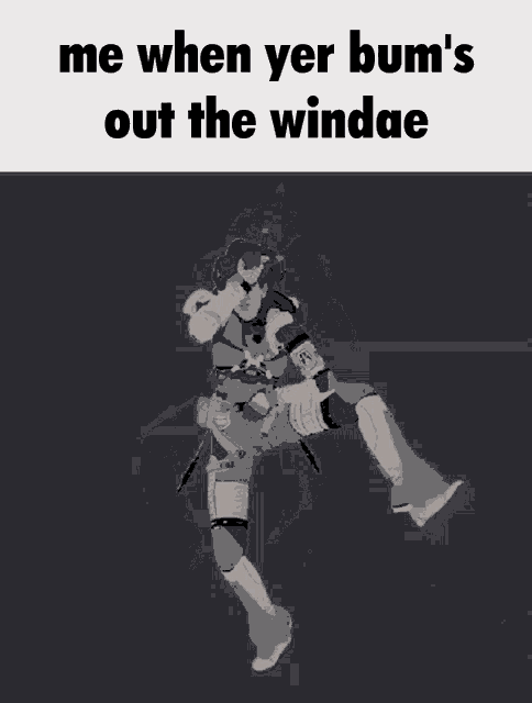 a black and white drawing of a robot with the words me when yer bum 's out the windae