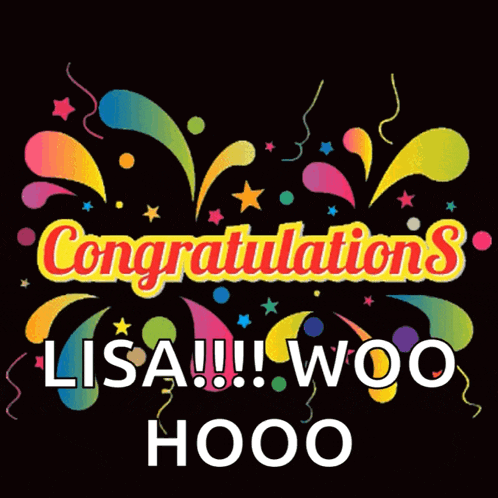 congratulations lisa !!! woo hoo on a colorful background