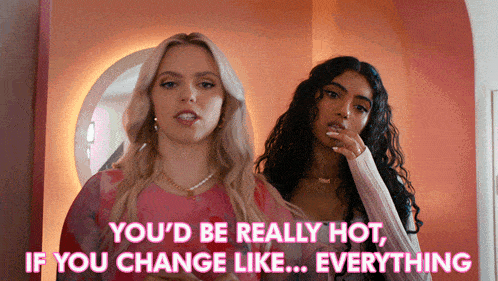 You'D Be Really Hot If You Change Like Everything Regina George GIF