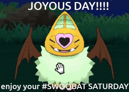 a bat with a heart on its face and the words joyous day enjoy your swoobat saturday