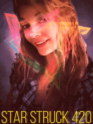 a picture of a woman with the words star struck 420 on the bottom