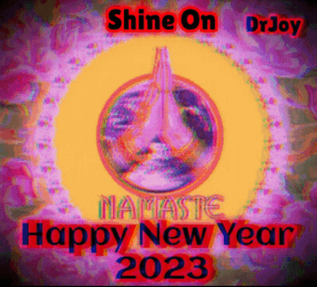 a greeting card that says shine on drjoy happy new year 2023