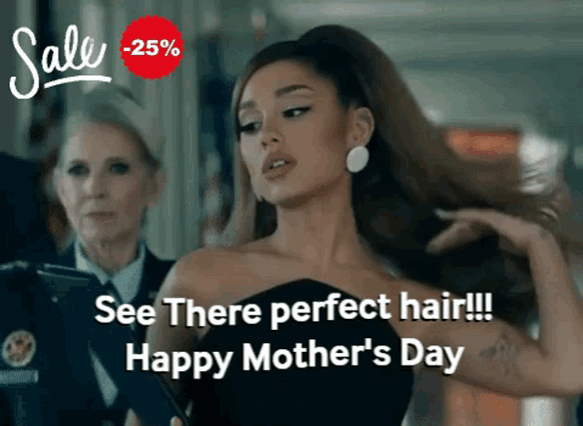 an advertisement for mother 's day with ariana grande on it